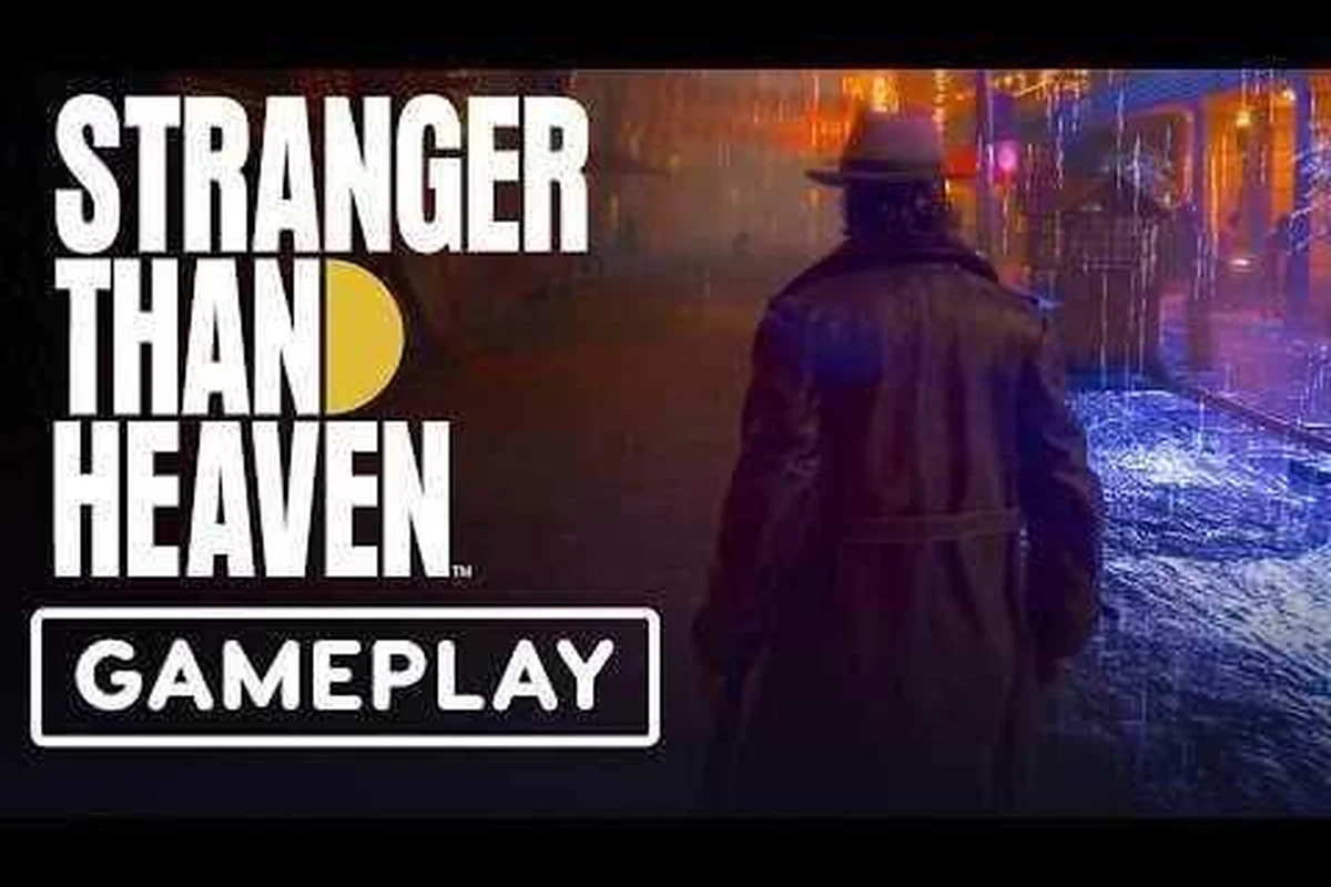 STRANGER THAN HEAVEN Walkthrough: Full Saga Coverage